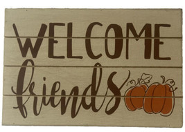 Hobby Lobby “Welcome Friends” Wood Wall Decor Sign Display Piece - $14.95