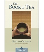 The Book of Tea Okakura, Kakuzo - $23.76
