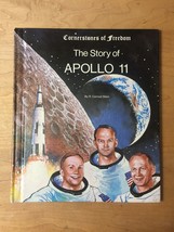 1985 The Story of Apollo 11 (Cornerstones of Freedom) Book