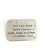 And Now These Three Remain: Faith, Hope, and Love 1 Corinthians 13:13 La... - $11.14