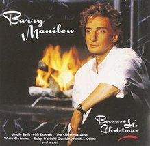 Because It&#39;s Christmas by Barry Manilow (2000) Audio CD [Audio CD] - $7.79
