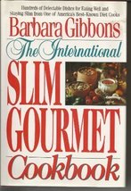 The Slim Gourmet Cookbook Gibbons, Barbara - $2.49