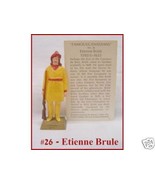 Famous Canadians Etienne Brule With Information Card - $19.50