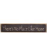 2552-No Place Like Home Sign Wood Primitive Sign - $13.95