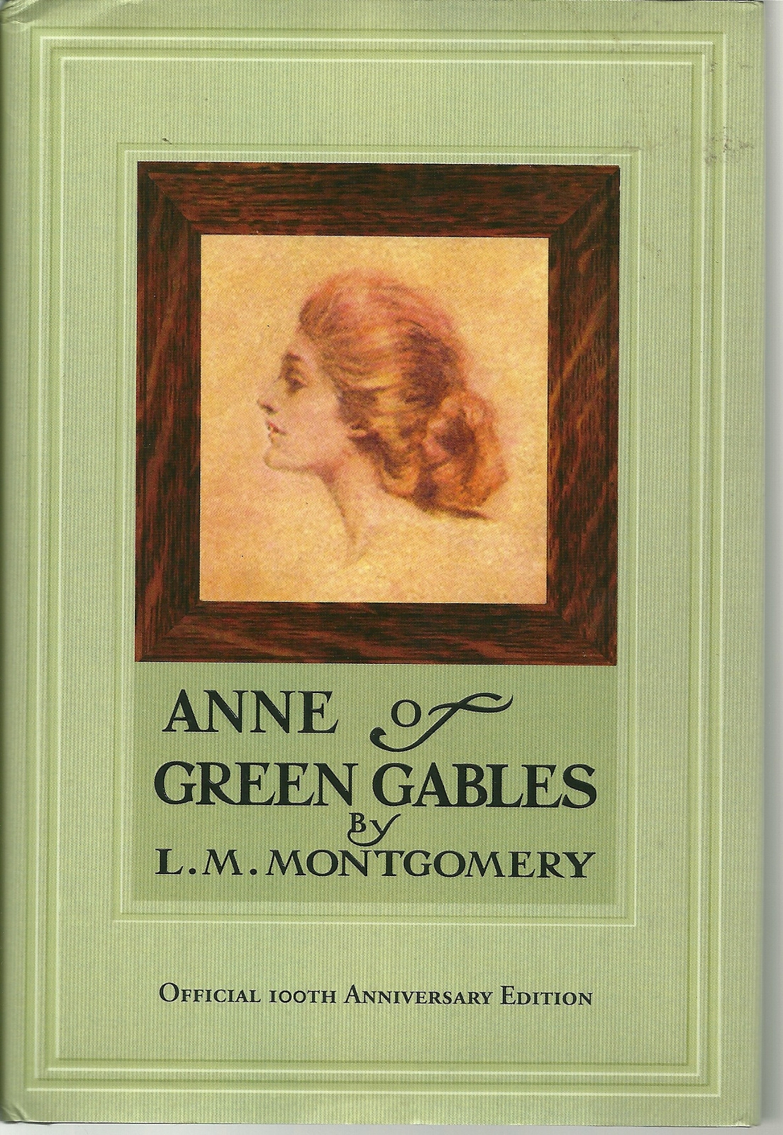 Primary image for Anne of Green Gables By L. M. Montgomery 100 Anniversary Hardcover Book