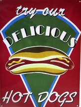 Delicious Hot Dogs Metal Sign - $16.95