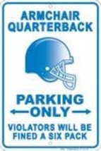 Armchair Quarterback Parking Sign - $13.14