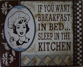 Breakfast Bed-Sleep Kitchen  (metal sign) - $19.95