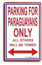 Paraguay Parking Sign - $11.94