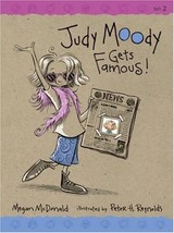 Judy Moody Gets Famous! (Judy Moody, Book 2) McDonald, Megan and Reynold... - $1.73