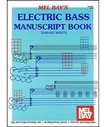 Electric Bass Manuscript Book by Mel Bay  - $5.75