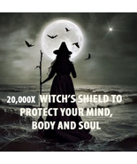 20,000x WITCH&#39;S SHIELD PROTECT MIND, BODY AND SOUL MOST ADVANCED MAGICK  - $825.77