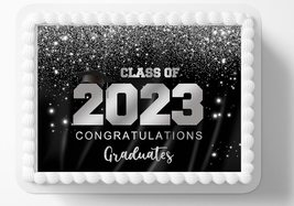Black And Silver Class Of 2023 Graduation Grad Graduate Edible Image Edi... - $16.47