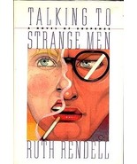 Ruth Rendell TALKING TO STRANGE MEN First Edition Murder Mystery - $8.99