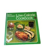 Betty Crocker&#39;s Low Calorie Cookbook 1973 First Printing  - $8.14