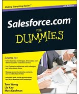 Salesforce.com For Dummies Wong, Tom; Kao, Liz and Kaufman, Matt - $6.93