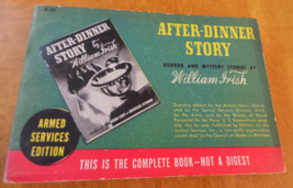 After Dinner Story by William Irish Armed Services Edition 1944 softcove... - $75.00