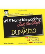 Wi-Fi Home Networking Just the Steps For Dummies Underdahl, Keith - $5.94