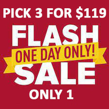WED - THURS NOV 29-30 FLASH SALE! PICK ANY 3 FOR $119 LIMITED OFFER DISC... - $296.00