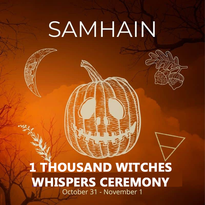 1000 WITCHES WHISPERS HALLOWEEN ONLY 3 OCT 31 SAMHAIN 7 SCHOLARS MAGICK ...