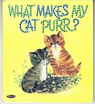 What Makes My Cat Purr? A Whitman Tell-A-Tale Book 1965 ACCEPTABLE CONDI... - $0.98