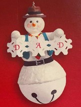 2005 Snowman Bell Dad Hallmark Keepsake Ornament New Great Xmas Fathers ... - $5.53
