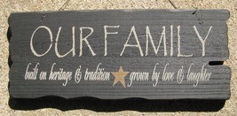  32301FB - Our Family Tradition  ...Primitive wood Sign  - $9.95