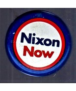 &quot;Nixon Now&quot; Vinage Presidential Campaign Politacal  Pin 1972 Red White &amp;... - $6.00