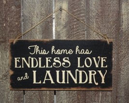 Prmitive Wood  Sign 3454 Endless Love and Laundry Sign  - $5.95