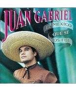  Juan Gabriel: El Mexico Que Se Nos Fue CD,  - $9.95