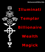 Gaia Illuminati Wealth Spell Billionaire 4 Prosperity Betweenallworlds R... - $119.22