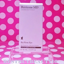 Perricone Md Re:Firm Re Firm Eye Treatment 0.5OZ NEW- FRESH- AUTHENTIC- Boxed! - $88.83