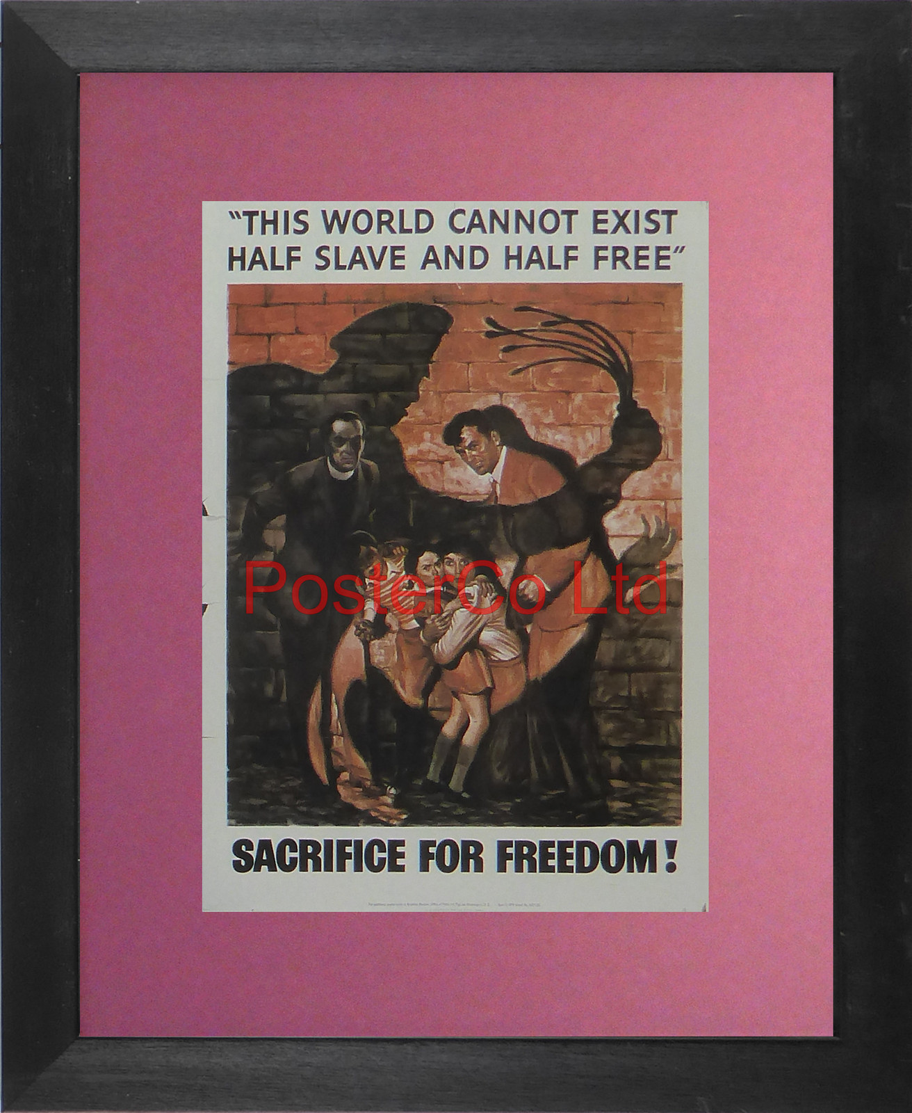 WWII Propaganda Poster (American) This World Cannot Exist Half Slave