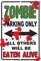Zombie Metal Parking Sign - $13.14
