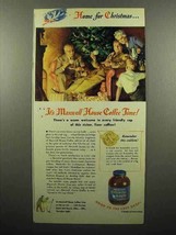 1945 Maxwell House Coffee Ad - for Christmas - $14.99