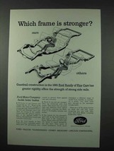 1961 Ford Motor Company Ad - Frame is Stronger - $14.99