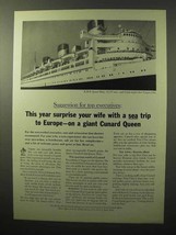 1964 Cunard Queen Mary Cruise Ad - Surprise Your Wife - $14.99