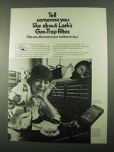 1969 Lark Cigarettes Ad - Someone You Like - $14.99