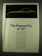 1973 Datsun 240-Z Car Ad - The Sensuous Car - $14.99