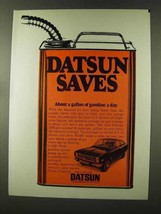 1973 Datsun 1200 Car Ad - Datsun Saves - $14.99