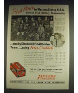 1933 Peters Outdoor Tackhole Ammunition Ad - Glendale Rifle &amp; Revolver Club - $14.99