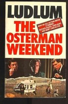 The Osterman Weekend (Dell Book) [Paperback] Ludlum, Robert - $3.81