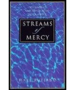 Streams of Mercy: Receiving and Reflecting God&#39;s Grace Rutland, Mark - $4.70