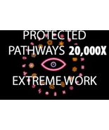 20,000x PROTECT PATHWAYS OF ENERGY PROTECTION EXTREME ADVANCED MAGICK  - $844.77
