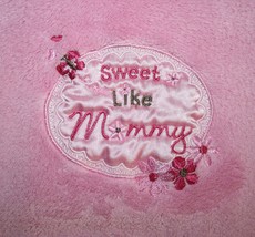 Sweet Like Mommy Baby Starters Baby Blanket Pink Girl Satin Circle Soft 39" 2010 - $21.29