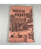 Songs of the Pioneers #1, by Albert E. Brumley - $4.75