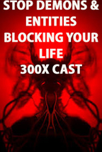 300x COVEN HAUNTED STOP DEMONS &amp; ENTITIES FROM BLOCKING YOUR LIFE MAGICK... - $247.77