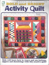 House of White Birches #141125 Bold & Bright Activity Quilt - $7.43