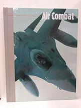 Air Combat (New Face of War) Time-Life Books - $13.86