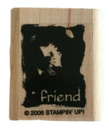 Stampin Up Friend Rubber Mounted Stamp Friendship Crafts Art Looks Like ... - $4.99
